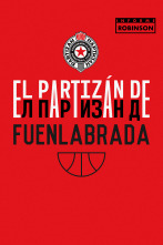 Informe Robinson (5): Partizan de Fuenlabrada