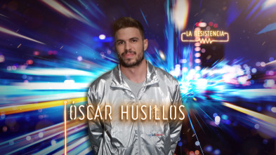 La Resistencia (T4): Óscar Husillos