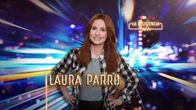 La Resistencia (T4): Laura M. Parro