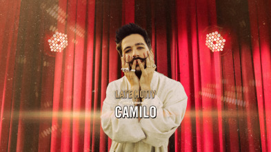 Late Motiv (T6): Camilo