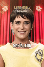Late Motiv (T6): María León