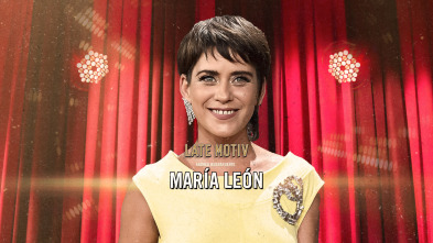 Late Motiv (T6): María León