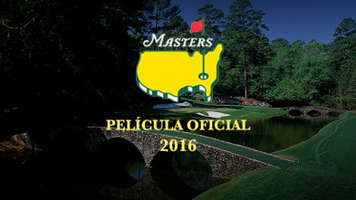 Película oficial Masters de Augusta 2016 (2016)