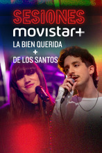 Sesiones Movistar+ (T3): La Bien Querida+De los Santos