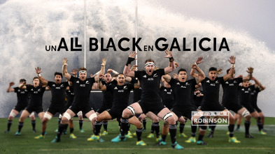 Informe Robinson (5): Un All Black en Galicia