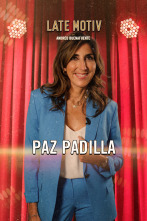 Late Motiv (T6): Paz Padilla