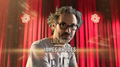 Late Motiv (T6): James Rhodes