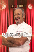 Late Motiv (T6): Karlos Arguiñano