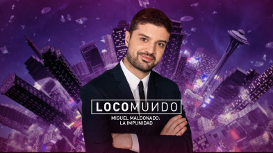 Imagen de LocoMundo (T6): La impunidad - 2