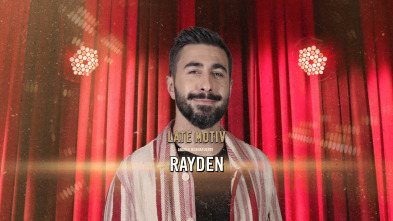 Late Motiv (T6): Rayden
