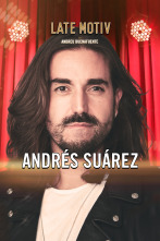 Late Motiv (T6): Andrés Suárez