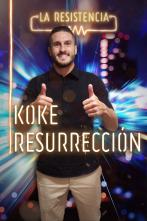 La Resistencia (T4): Koke