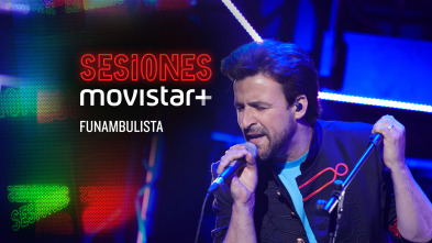Imagen de Sesiones Movistar+ (T3): Funambulista - 2