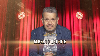 Late Motiv (T6): Alberto Chicote