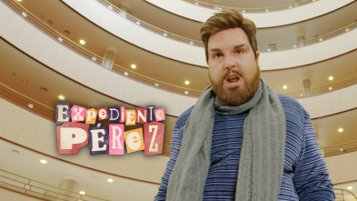 Expediente Pérez - Youtubers