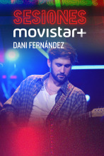 Sesiones Movistar+ - Dani Fernández