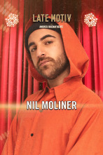 Late Motiv (T6): Nil Moliner