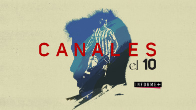 Colección Informe+ (1): Canales. El 10