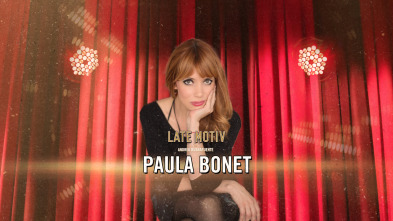 Late Motiv (T6): Paula Bonet
