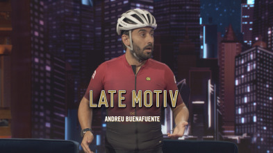 Lo + de Late Motiv (T7): Javi Sancho - 