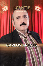 Late Motiv (T7): Carlos Areces