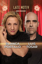Late Motiv (T7): Luis Tosar y Blanca Portillo
