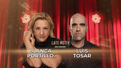 Late Motiv (T7): Luis Tosar y Blanca Portillo