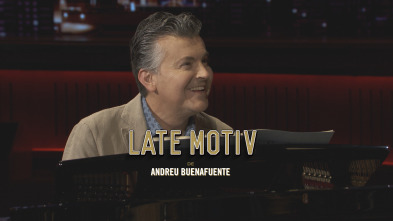 Lo + de Late Motiv (T7): Ramón Gener - 