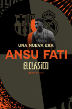 Especiales... (21/22): Una Nueva Era - Ansu Fati