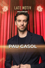 Late Motiv (T7): Pau Gasol