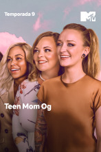 Teen Mom OG (T9): Lo bueno está por venir