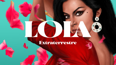 Lola: Extraterrestre