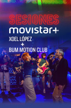 Sesiones Movistar+ (T4): Xoel López+Bum Motion Club