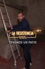 Lo + de Ponce (T5): El patio de La Resistencia - 02.11.2021