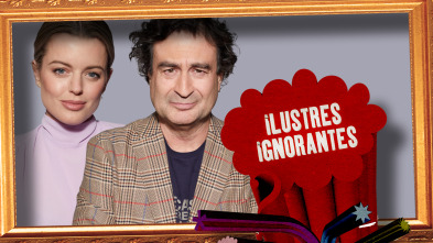 Ilustres Ignorantes (T15): Estrenos