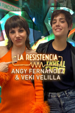 La Resistencia (T5): Angy Fernández y Veki Velilla