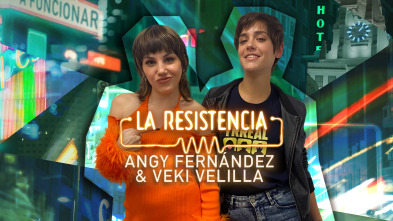 La Resistencia - Angy Fernández y Veki Velilla