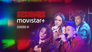 Sesiones Movistar+ - Covers VI