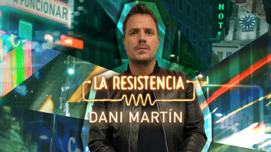 La Resistencia - Dani Martín