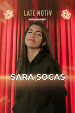 Late Motiv (T7): Sara Socas