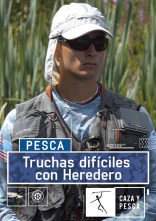 Imagen de Truchas difíciles con Heredero - 1