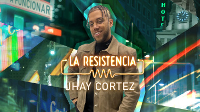 La Resistencia (T5): Jhay Cortez