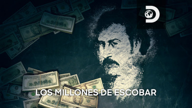 Los millones de Escobar 