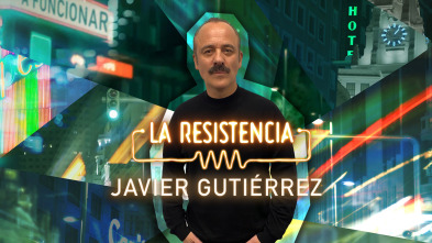 La Resistencia (T5): Javier Gutiérrez