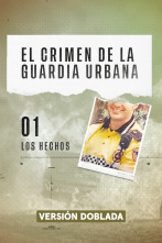 El crimen de la Guardia Urbana - Los hechos