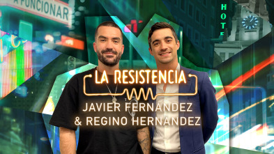 La Resistencia - Javier Fernández y Regino Hernández