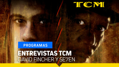 Entrevistas TCM (T2): David Fincher y Se7en