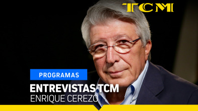 Entrevistas TCM (T4): Entrevistas TCM: Enrique Cerezo
