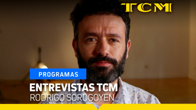 Entrevistas TCM (T4): Rodrigo Sorogoyen