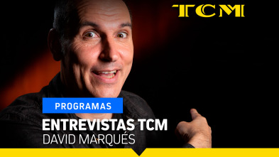 Entrevistas TCM (T5): David Marqués